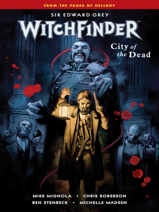 Title details for Witchfinder (2009), Volume 4 by Mike Mignola - Available